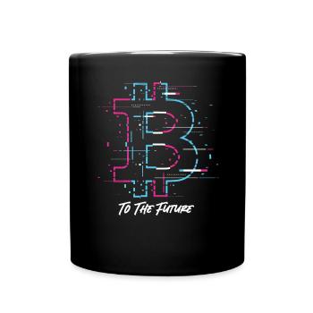 Bitcoin To The Future Bitcoin Btc Crypto Currency - Full Colour Mug - black - Front
