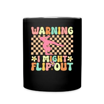 Groovy Turner Gymnastik Akrobat Warnung ich könnte - Tasse einfarbig - Schwarz - Vorne