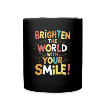 Illuminez le monde avec votre sourire - Mug uni - noir - Devant
