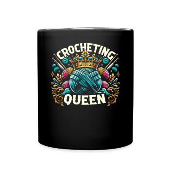Crocheter Crochet Crocheting Queen Lady Girl - Tasse einfarbig - Schwarz - Vorne