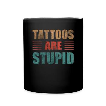 Les tatouages sont stupides vintage drôle anti tatouage - Mug uni - noir - Devant