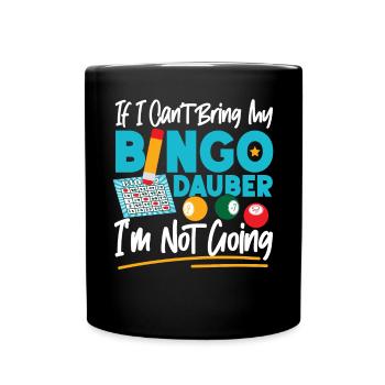 Bingo Player If I Can't Bring My - Tasse einfarbig - Schwarz - Vorne