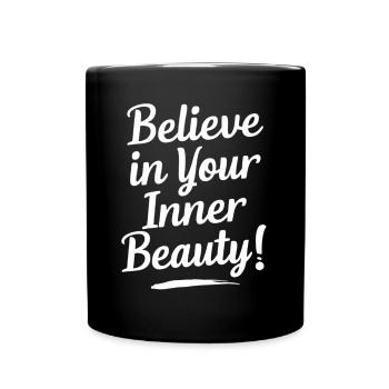 Believe in your inner beauty - Full Colour Mug - black - Front