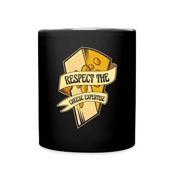 Respektieren Sie die Käsekompetenz Käsehändler Hersteller - Tasse einfarbig - Schwarz - Vorne