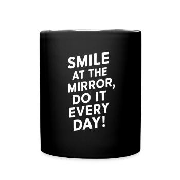 Souriez tous les jours lorsque vous vous regardez dans le miroir - Mug uni - noir - Devant