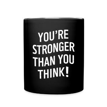 Vous êtes plus fort que vous ne le pensez - Mug uni - noir - Devant