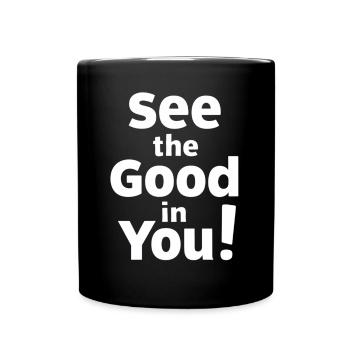 Reconnaissez ce qu’il y a de bon en vous - Pensée positive - Mug uni - noir - Devant