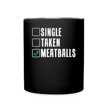 Meatball Lovers Gifts - Tasse einfarbig - Schwarz - Vorne