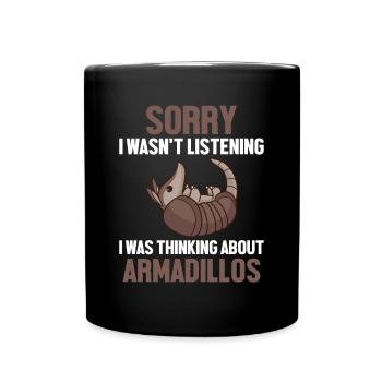 Was Thinking About Armadillos Pink Fairy - Full Colour Mug - black - Front