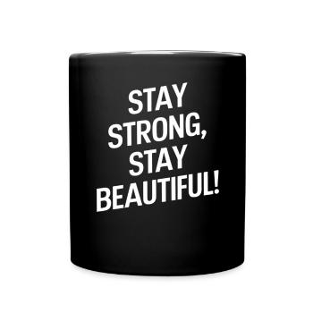 Rester fort Rester belle Motivation - Mug uni - noir - Devant
