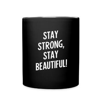 Restez forte, restez belle - Mug uni - noir - Devant