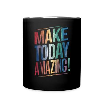 Do Incredibly Positive Thinking Today - Full Colour Mug - black - Front