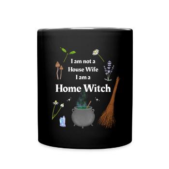I am not a House Wife i am a Home Witch - Full Colour Mug - black - Front
