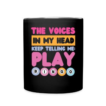 Joueur de bingo Les voix dans ma tête - Mug uni - noir - Devant