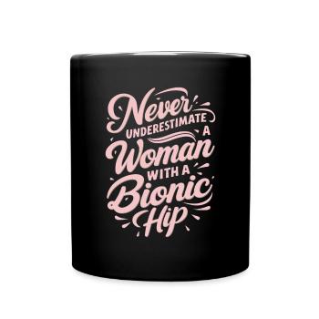 Woman Bionic Hip Replacement Surgery Joint - Full Colour Mug - black - Front