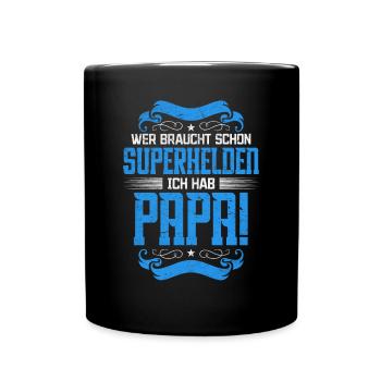 Superheld Papa Besser als jeder Comic-Held - Tasse einfarbig - Schwarz - Vorne