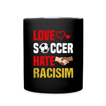 Love football, hate racism / anti-racism - Full Colour Mug - black - Front