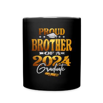 Proud Brother of a 2024 Graduate Class of 2024 - Full Colour Mug - black - Front