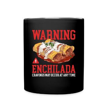Enchilada Cuisine Mexicaine Enchiladas Cadeau - Mug uni - noir - Devant
