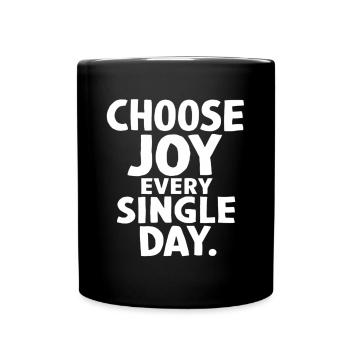 Choisissez la joie chaque jour - Mug uni - noir - Devant