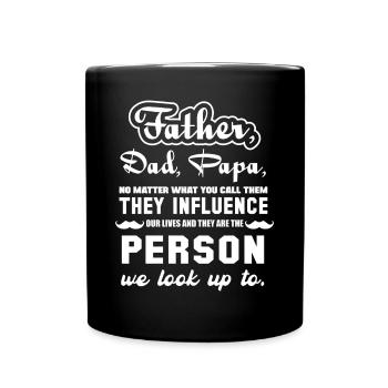 Father Dad or Papa funny Quotes for Fathersday - Tasse einfarbig - Schwarz - Vorne