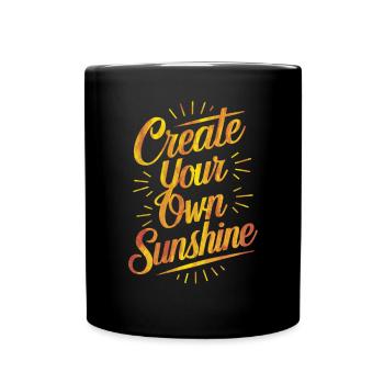 Create Your Own Sunshine Strahlenkraft - Tasse einfarbig - Schwarz - Vorne