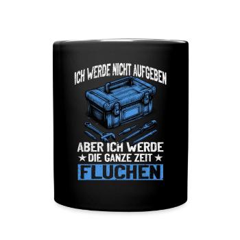 Artisan N’abandonnez jamais, jurez de manière créative ! - Mug uni - noir - Devant