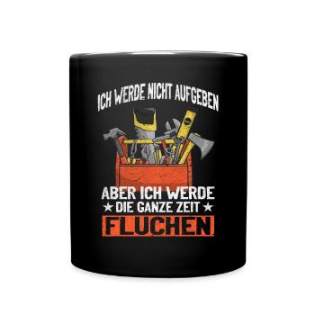 Artisan N’abandonnez jamais, jurez de manière créative ! - Mug uni - noir - Devant