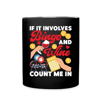 Bingo Player Wine If It Involves - Full Colour Mug - black - Front