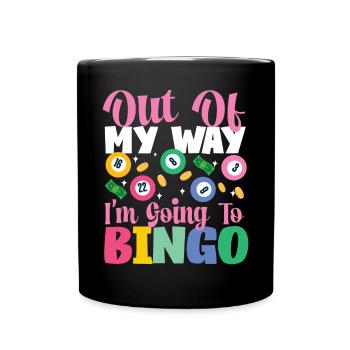Bingo Player Out Of My Way I'm - Tasse einfarbig - Schwarz - Vorne