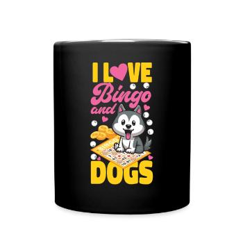 Bingo Player Dog I Love Bingo And - Full Colour Mug - black - Front