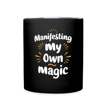 Manifesting My Own Magic Motivation - Full Colour Mug - black - Front