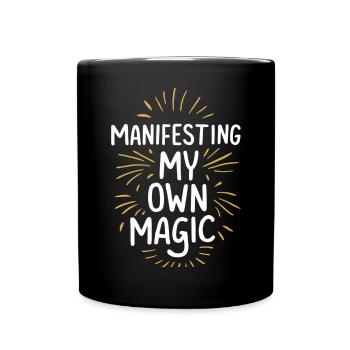 Manifest Your Own Magic - Full Colour Mug - black - Front