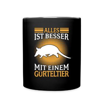 Armadillo Armadillo Everything better with armadillo - Full Colour Mug - black - Front