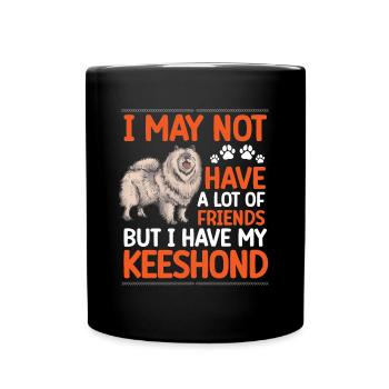 Wolfspitz is my friend Keeshond - Full Colour Mug - black - Front