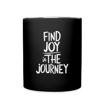 Finde Freude Auf Deinem Weg - Tasse einfarbig - Schwarz - Vorne