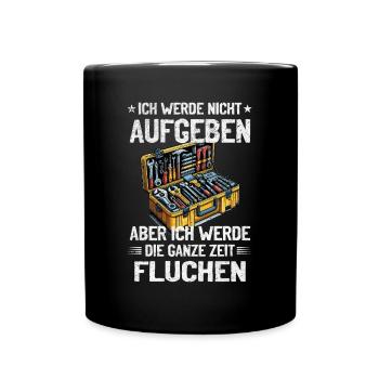 N’abandonnez jamais, jurez de manière créative ! - Mug uni - noir - Devant