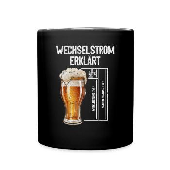 Wechselstrom erklärt Bier Elektriker Technik - Tasse einfarbig - Schwarz - Vorne