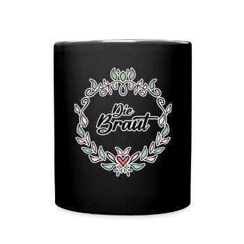 Braut - Tasse einfarbig - Schwarz - Vorne