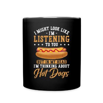 Hot Dog Adult I Might Look Like - Tasse einfarbig - Schwarz - Vorne