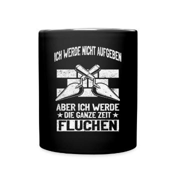 N’abandonnez jamais, jurez de manière créative ! - Mug uni - noir - Devant