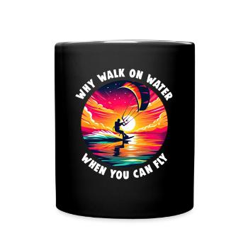 Kitesurfing Why Walk On Water Kitesurfer - Full Colour Mug - black - Front