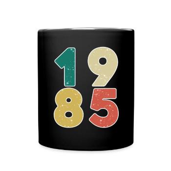 1985 - Jahrgang 1985 - Baujahr 1985 - Tasse einfarbig - Schwarz - Vorne