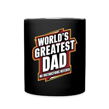 World's Greatest Dad - Keine Anleitung Nötig - Tasse einfarbig - Schwarz - Vorne