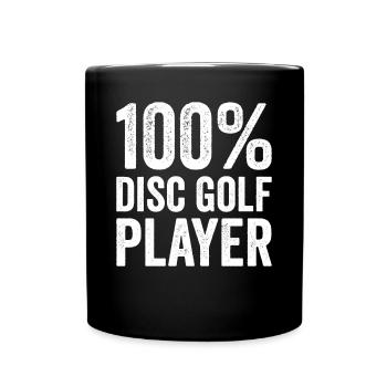 Disc Golfing 100% disc golf player - Full Colour Mug - black - Front