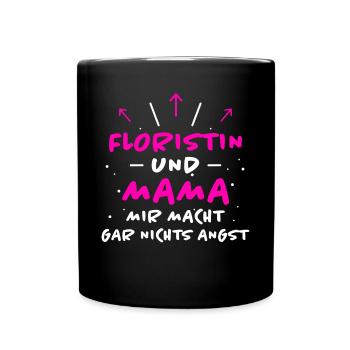 Floristin Spruch Floristik Witz Floristin Geschenk - Tasse einfarbig - Schwarz - Vorne