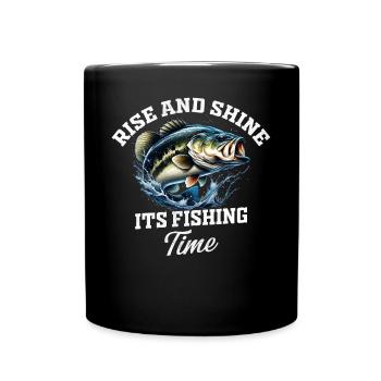 Rise and Shine it's Fishing Time - Full Colour Mug - black - Front