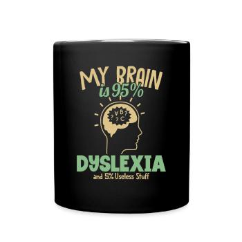 Mein Gehirn besteht zu 95% aus Legasthenie Legasthenie Apraxie - Tasse einfarbig - Schwarz - Vorne