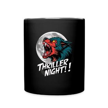 Thriller Night für einen Werwolf Fan - Tasse einfarbig - Schwarz - Vorne