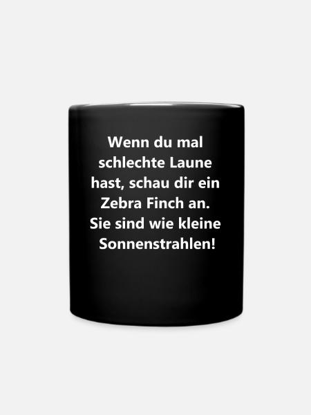 Zebra Finch Spaßgeschenk - Tasse einfarbig - Schwarz